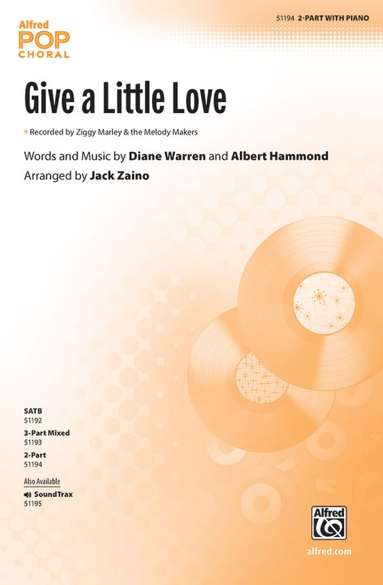 Give a Little Love - 2 Part Treble Choral Octavo (Digital Download)
