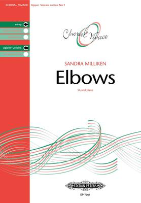 Elbows - SA Choral Score Octavo - Sandra Milliken - Peters EP7901