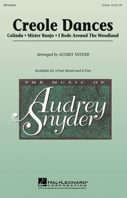 Creole Dances - 2-Part Audrey Snyder Hal Leonard Choral Score Octavo