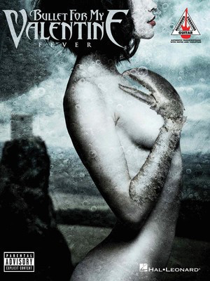 Bullet for My Valentine - Fever - Guitar Hal Leonard Guitar TAB with Lyrics & Chords
