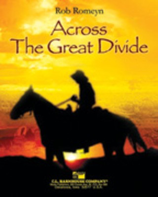 Across the Great Divide - Rob Romeyn - C.L. Barnhouse Company Score/Parts