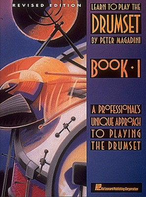 Learn to Play the Drumset - Drums Peter Magadini Hal Leonard Drum Notation