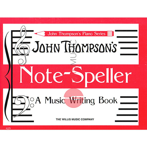 Note Speller - John Thompson - Willis Music Company