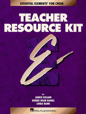 Essential Elements for Choir Teacher Resource Kit - Book with CD - Debbie Daniel|Janice Killian|Linda Rann - Hal Leonard Director's Kit /CD