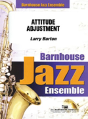 Attitude Adjustment - Larry Barton - C.L. Barnhouse Company Score/Parts