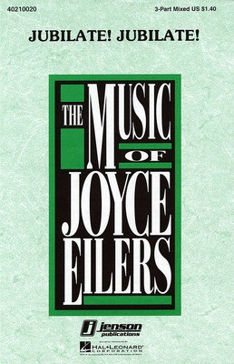 Jubilate! Jubilate! - Samuel Longfellow - 3-Part Mixed Joyce Eilers Hal Leonard Choral Score Octavo