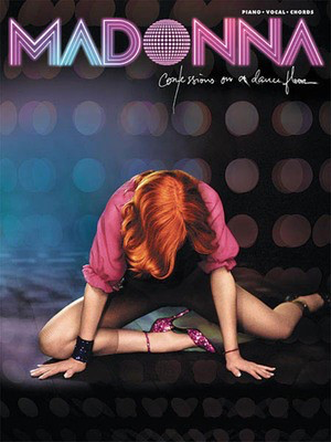 Madonna - Confessions on a Dance Floor - Alfred Music Piano, Vocal & Guitar