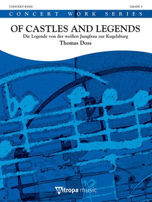 Of Castles and Legends - Thomas Doss - Mitropa Music Score/Parts