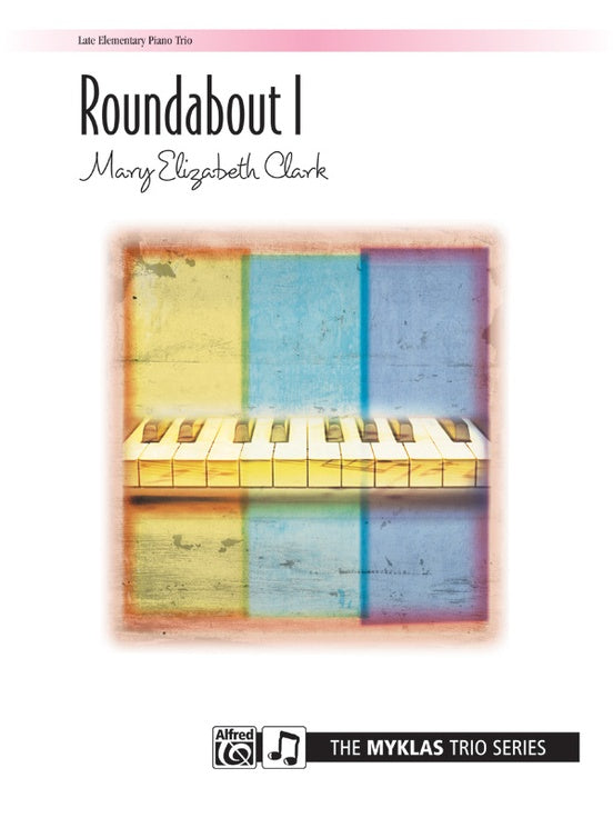 Roundabout 1 - 1 Piano, 6 Hands (Digital Download)