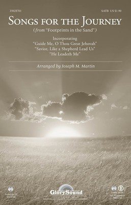 Songs for the Journey - (from Footprints in the Sand) - SATB Joseph M. Martin Shawnee Press Choral Score Octavo