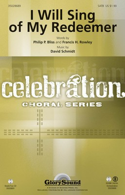 I Will Sing of My Redeemer - David Schmidt - Francis H. Rowley|Philip P. Bliss Shawnee Press StudioTrax CD CD