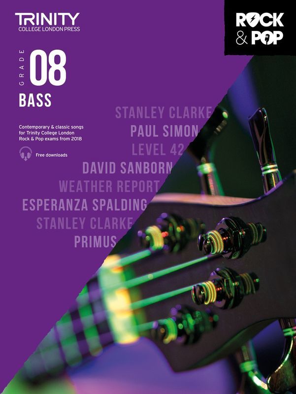 Trinity Rock & Pop Bass From 2018 Grade 8 - Trinity College London