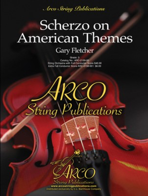 Scherzo on American Themes - Gary Fletcher - C.L. Barnhouse Company Score/Parts