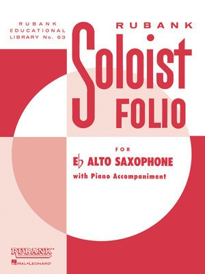 Soloist Folio - Alto Saxophone and Piano - Various - Alto Saxophone Rubank Publications