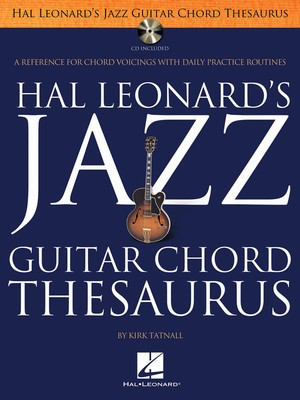 Jazz Guitar Chord Thesaurus - Guitar Kirk Tatnall Hal Leonard Guitar Solo /CD