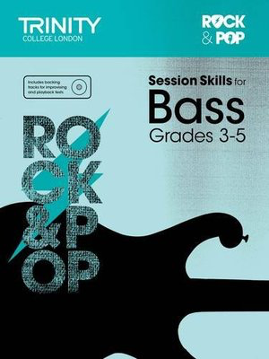 Rock & Pop Session Skills for Bass Grades 3-5 - Bass Guitar Trinity College London /CD