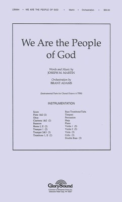 We Are the People of God - Joseph M. Martin - Brant Adams Shawnee Press Score/Parts