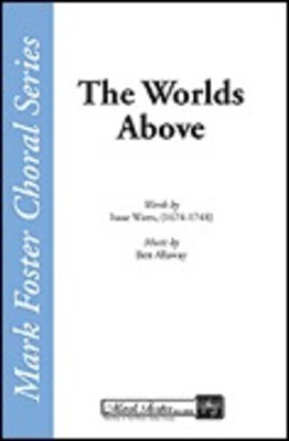 The Worlds Above SATB - SATB Hal Leonard Choral Score Octavo