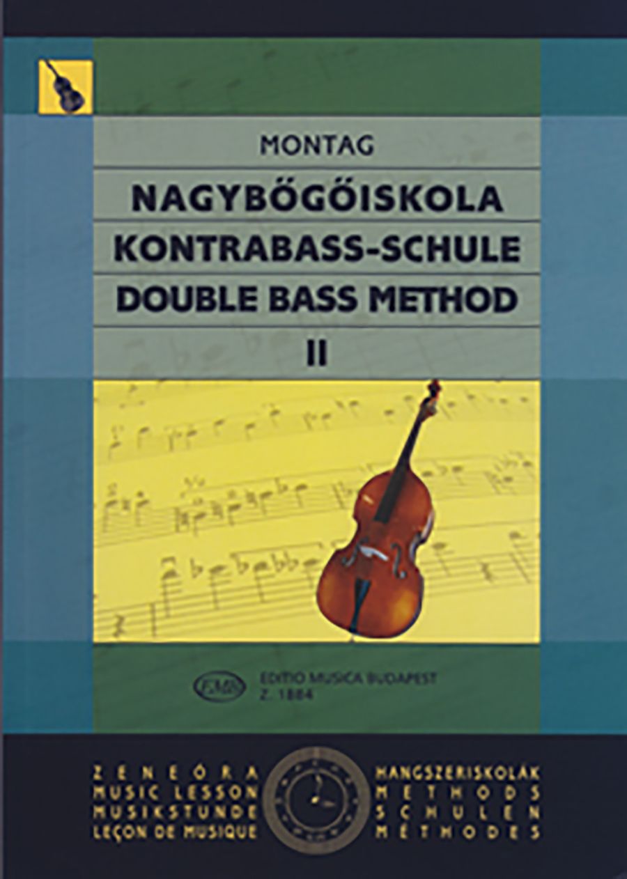 Double Bass Tutor Vol 2 - Montag - Editio Musica Budspest EMB1884
