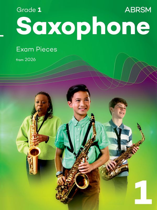 ABRSM Saxophone Exam Pieces 2026 Grade 1 Score/Part