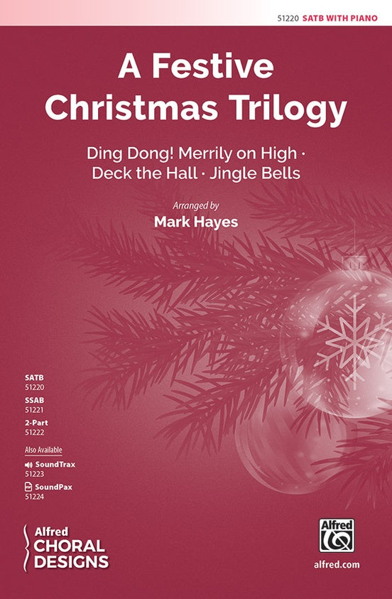 A Festive Christmas Trilogy - SATB Choral Octavo (Digital Download)