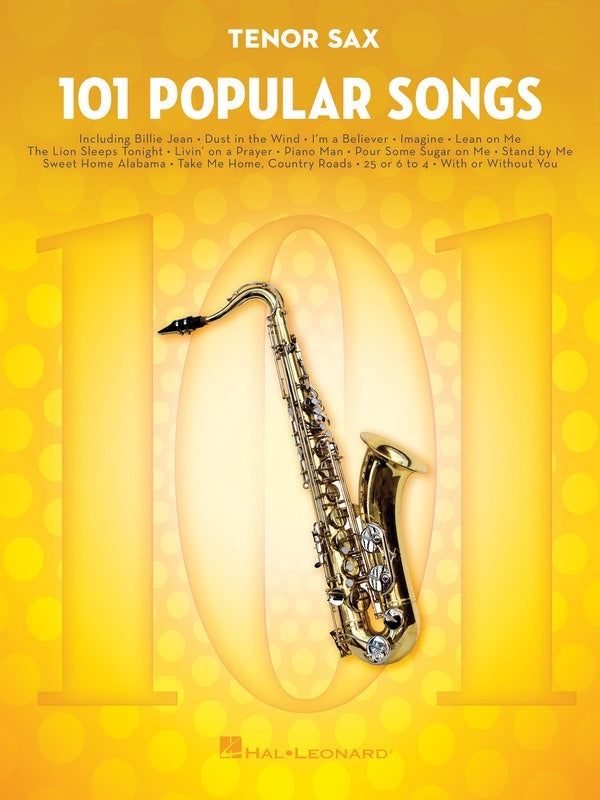 101 Popular Songs - Tenor Saxophone - Hal Leonard 224725