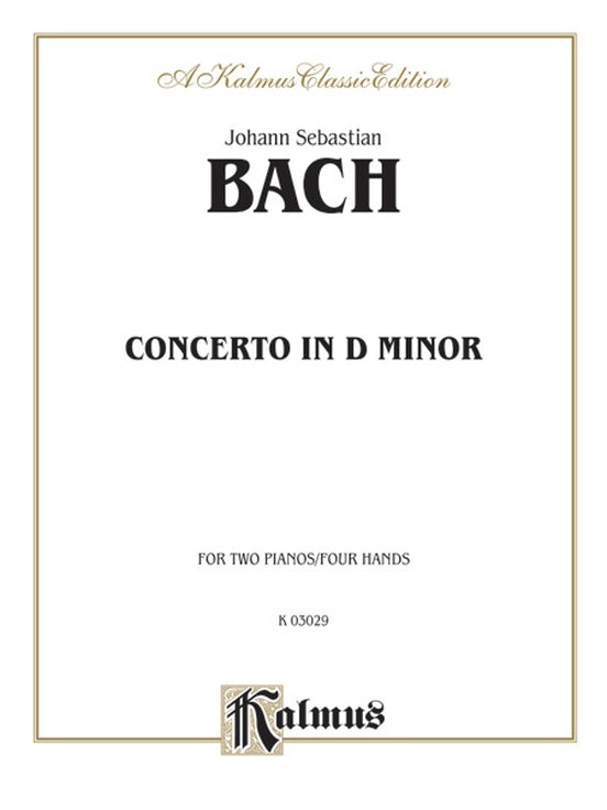 Bach - Piano Concerto in D Minor - 2 Piano, 4 Hands - TWO Copies required - (Digital Download)