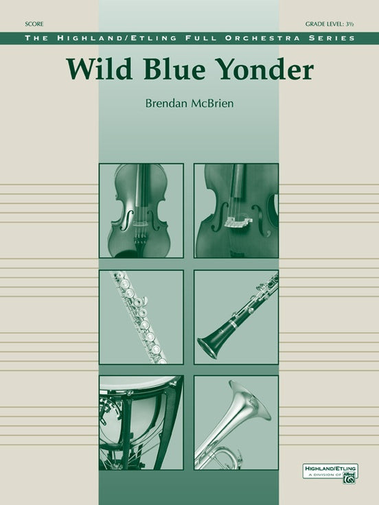 Wild Blue Yonder – Ful Orchestra Conductor Score & Parts (Digital Download)