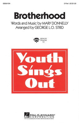 Brotherhood - George L.O. Strid|Mary Donnelly - 2-Part Hal Leonard Choral Score Octavo