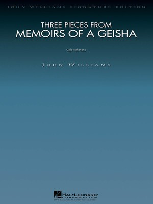 Three Pieces from Memoirs of a Geisha - Cello and Piano - John Williams - Cello Hal Leonard