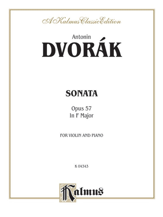 Dvorak Sonata in F Major Op 57 for Violin & Piano