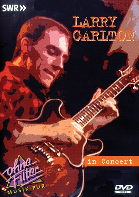 Larry Carlton - In Concert - MVD DVD