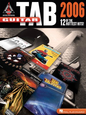 Guitar TAB 2006 - Guitar Hal Leonard Guitar TAB with Lyrics & Chords