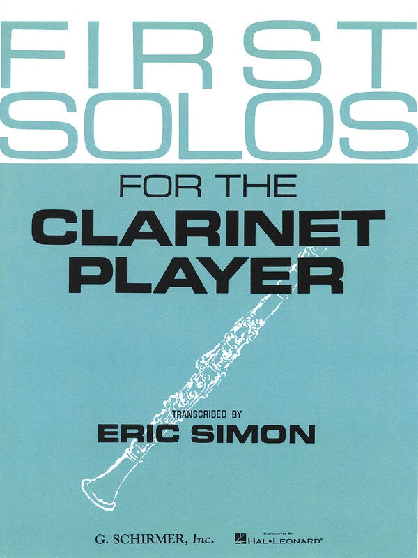 First Solos For The Clarinet Player - Simon - Schirmer