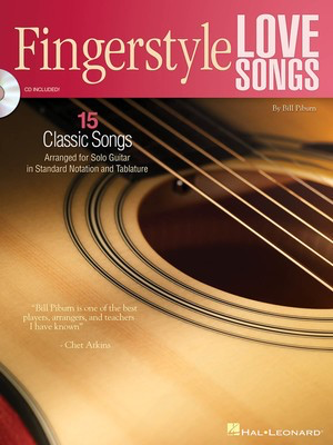 Fingerstyle Love Songs - 15 Classic Songs Arranged for Solo Guitar - Guitar Bill Piburn Hal Leonard Guitar Solo /CD