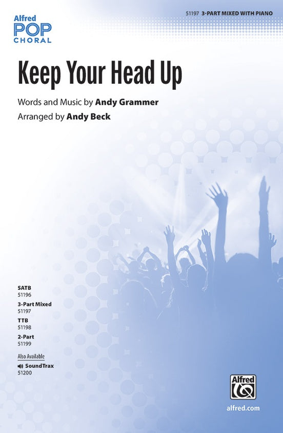 Keep Your Head Up - 3 Part Mixed Choral Octavo (Digital Download)