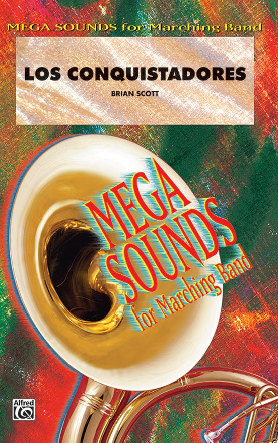 Los Conquistadores – Marching Band Conductor Score & Parts (Digital Download)