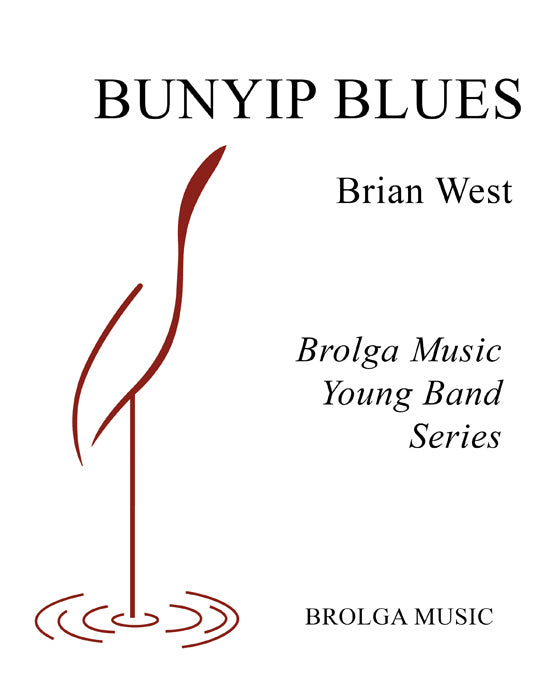 West - Bunyip Blues - Concert Band grade 1 Brolga Music Publishing