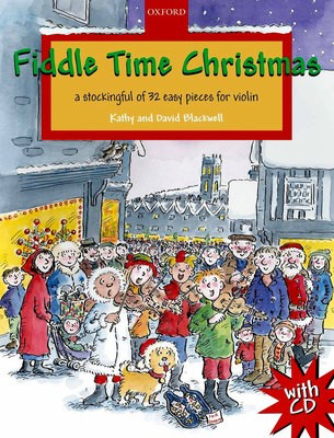Fiddle Time Christmas - Violin/CD - Blackwell|Kathy Blackwell - OUP 9780193369337