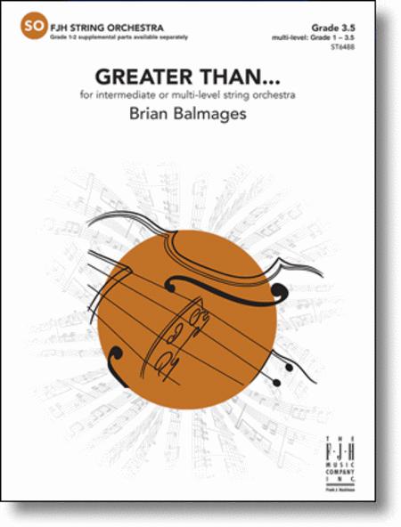 Greater Than - String Orchestra Grade 3.5 - Score/Parts - Brian Balmages - FJH Music Company