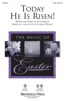 Today He Is Risen! - John Purifoy - SATB Charles Wesley Brookfield Press Choral Score Octavo