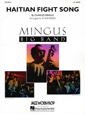 Haitian Fight Song - Charles Mingus - Sy Johnson Hal Leonard Score/Parts
