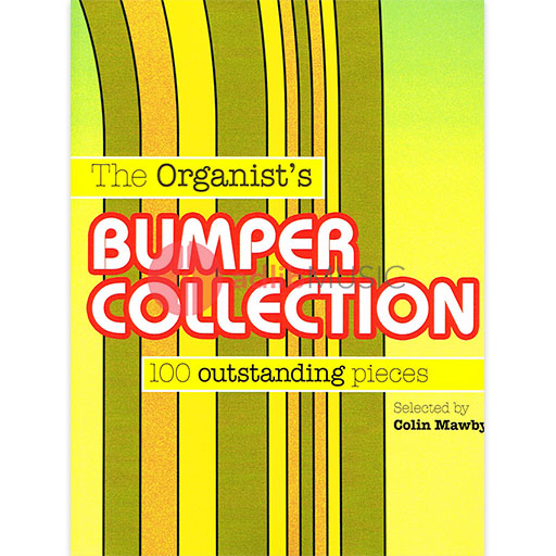 ORGANIST'S BUMPER COLLECTION - MAYHEW -  Out of Print