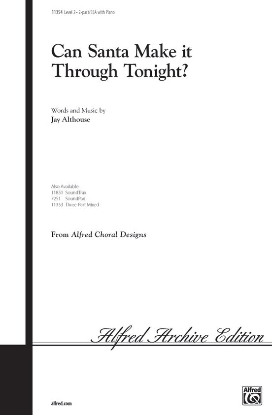 Can Santa Make It Through Tonight? – 2-Part/SSA Choral Octavo (Digital Download)