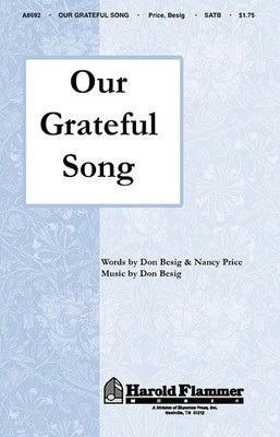 Our Grateful Song - Don Besig|Nancy Price - SATB Shawnee Press Choral Score Octavo