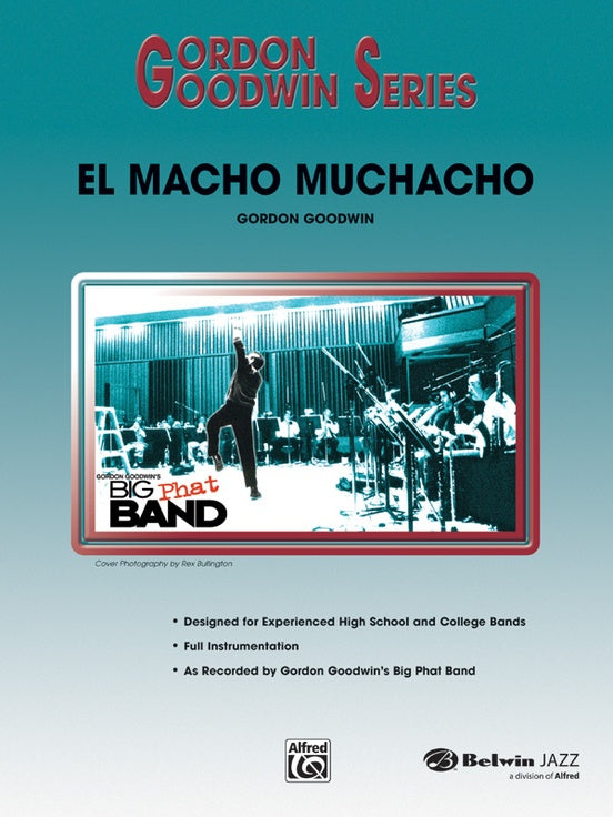 El Macho Muchacho - Jazz Ensemble Conductor Score & Parts(Digital Download)