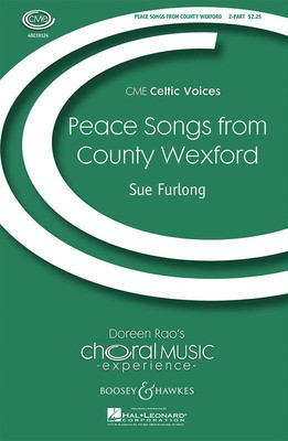 Peace Songs from County Wexford - CME Celtic Voices - Sue Furlong - 2-Part Boosey & Hawkes Octavo