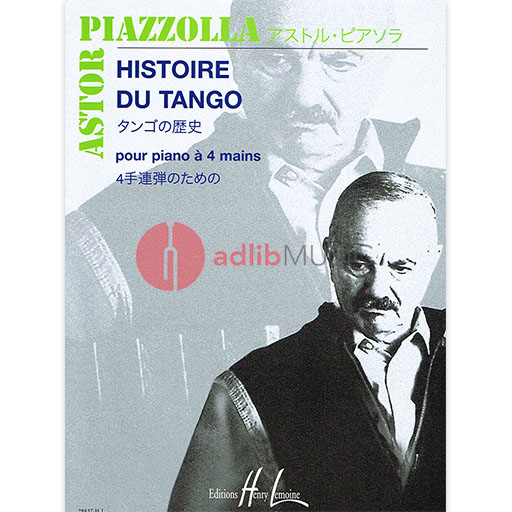 Piazzolla - History of the Tango - Piano Duet Lemoine 28837HL