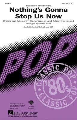 Nothing's Gonna Stop Us Now - SSA Kirby Shaw Hal Leonard Choral Score Octavo