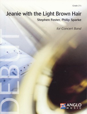 Jeanie with the Light Brown Hair - Grade 2 - Score and Parts - Stephen Foster - Philip Sparke Anglo Music Press Score/Parts